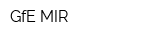 GfE-MIR