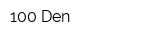 100 Den