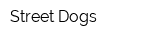Street Dogs