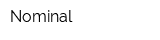 Nominal