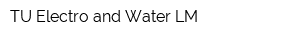 TU Electro and Water LM