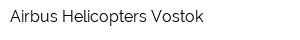 Airbus Helicopters Vostok