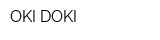 OKI DOKI