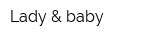 Lady & baby