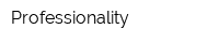 Professionality