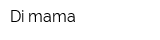 Di-mama