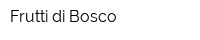 Frutti di Bosco
