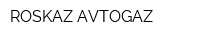 ROSKAZ AVTOGAZ