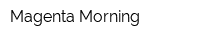 Magenta Morning