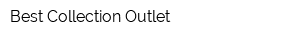 Best Collection Outlet