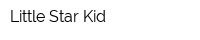 Little Star Kid