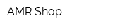 AMR Shop
