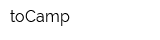 toCamp