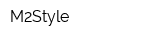 M2Style