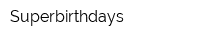 Superbirthdays