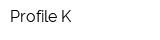 Profile-K