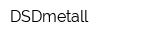DSDmetall