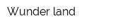 Wunder land