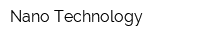 Nano Technology