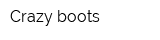 Crazy boots
