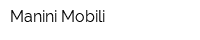 Manini Mobili