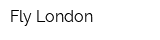 Fly London