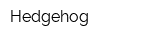 Hedgehog