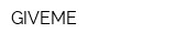GIVEME