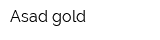 Asad gold