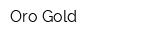 Oro Gold