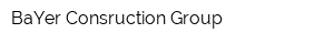 BaYer Consruction Group