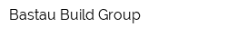 Bastau Build Group