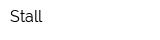 Stall