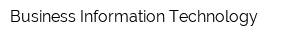 Business Information Technology