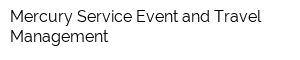 Mercury Service Event and Travel Management