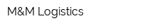 M&M Logistics