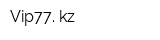 Vip77 kz
