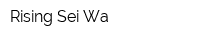 Rising Sei Wa