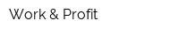 Work & Profit