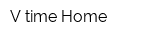V-time Home