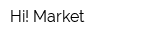 Hi! Market