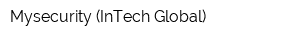 Mysecurity (InTech Global)