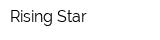 Rising Star