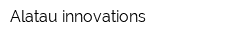 Alatau innovations