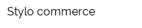 Stylo commerce