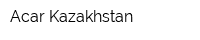 Acar Kazakhstan