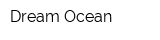 Dream Ocean