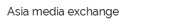 Asia media exchange