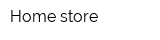 Home store