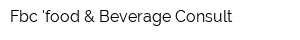 Fbc food & Beverage Consult